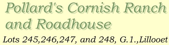 Pollard's Cornish Roadhouse and Ranch