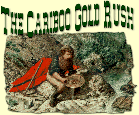 The Cariboo Gold Rush